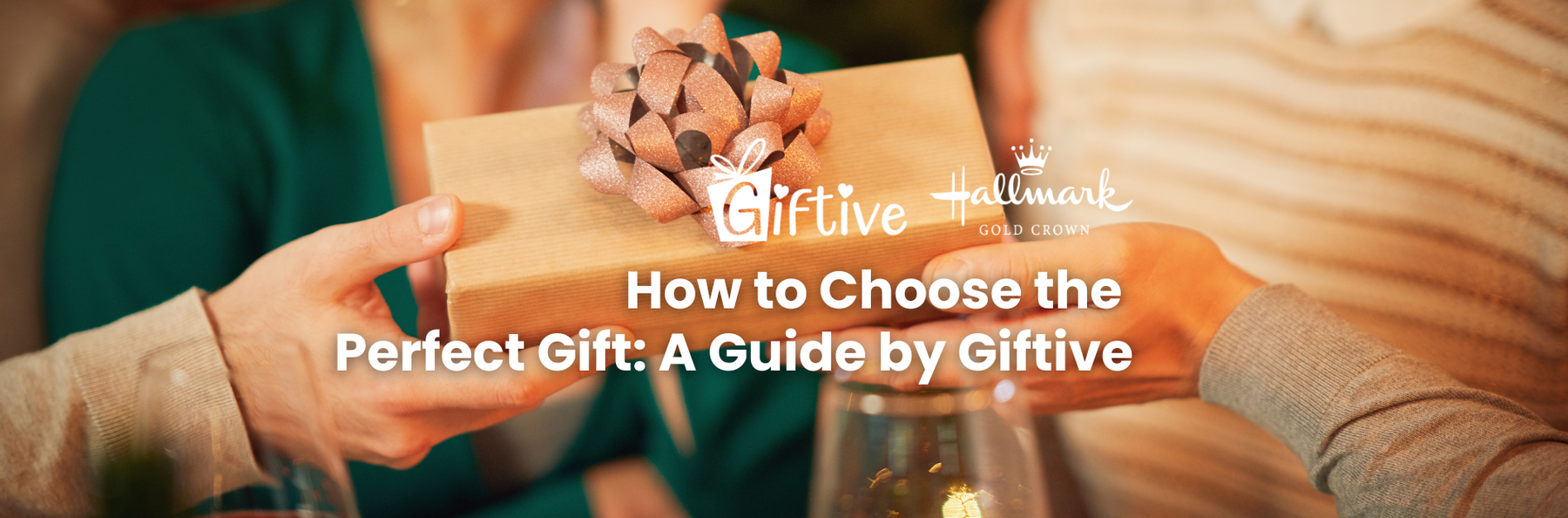 How to Choose the Perfect Gift: A Guide by Giftive
