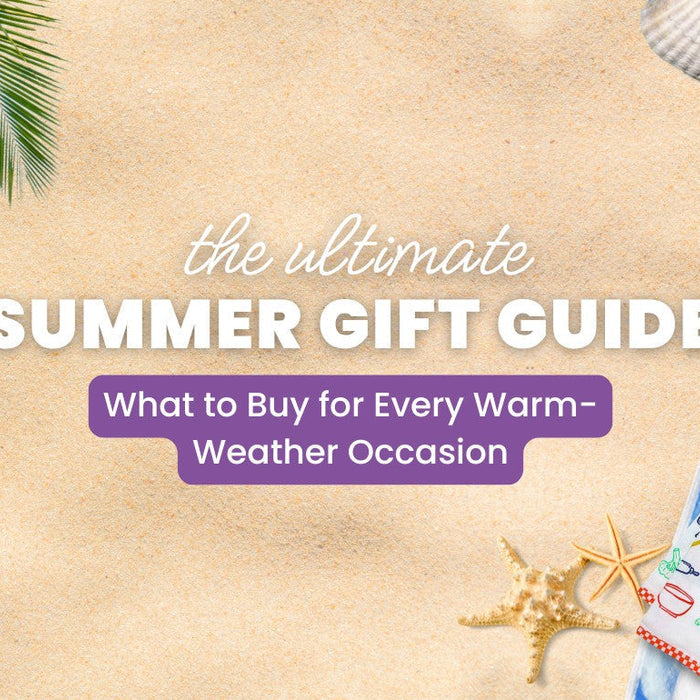 The Ultimate Summer Gift Guide: What to Buy for Every Warm-Weather Occasion