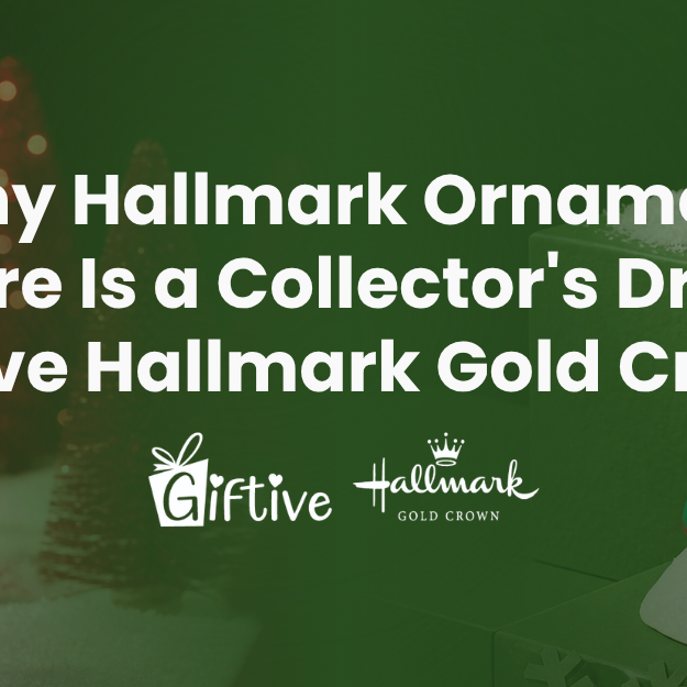 Why Hallmark Ornament Premiere Is a Collector's Dream at Giftive Hallmark Gold Crown