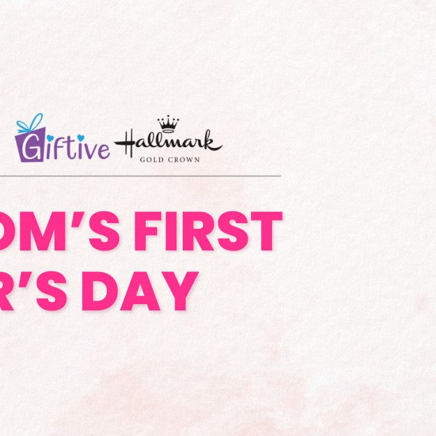 A Guide to a New Mom’s First Mother’s Day