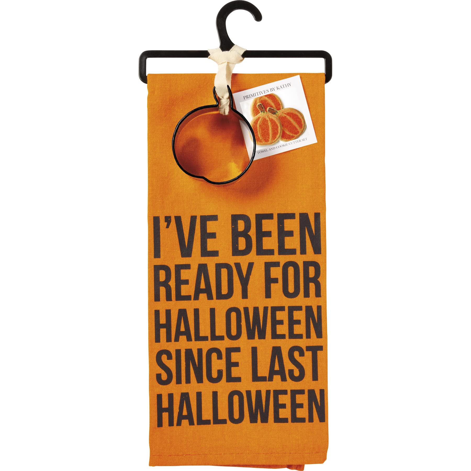 Cotton Dish Towel & Pumpkin-Shaped Cookie Cutter Bundle - I've Been Ready for Halloween Since Last Halloween