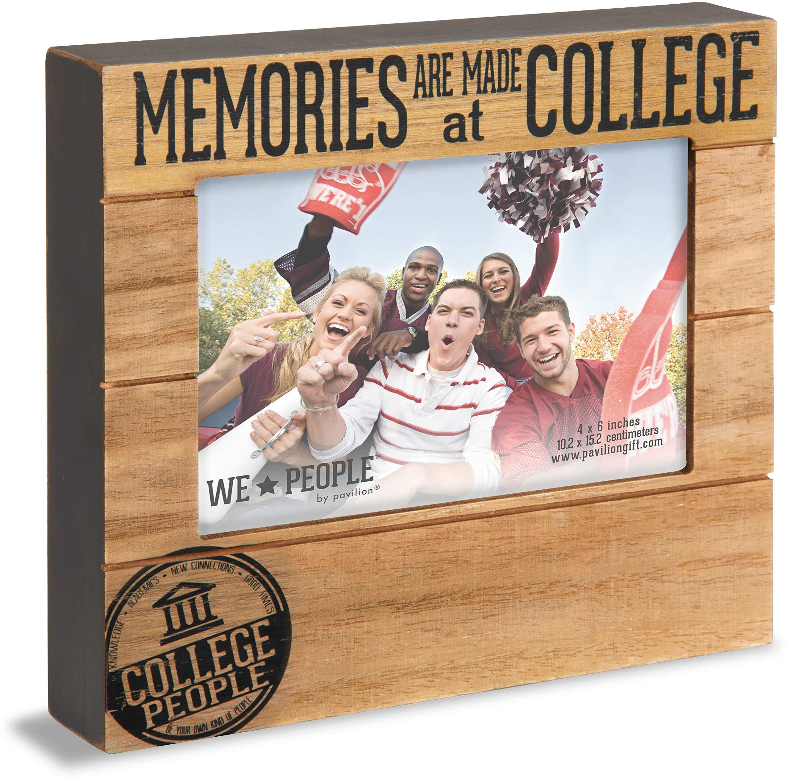Pavilion Gift Company 4x6 Inch Self Standing Graduation Picture Frame Memories are Made College, 4x6, Brown